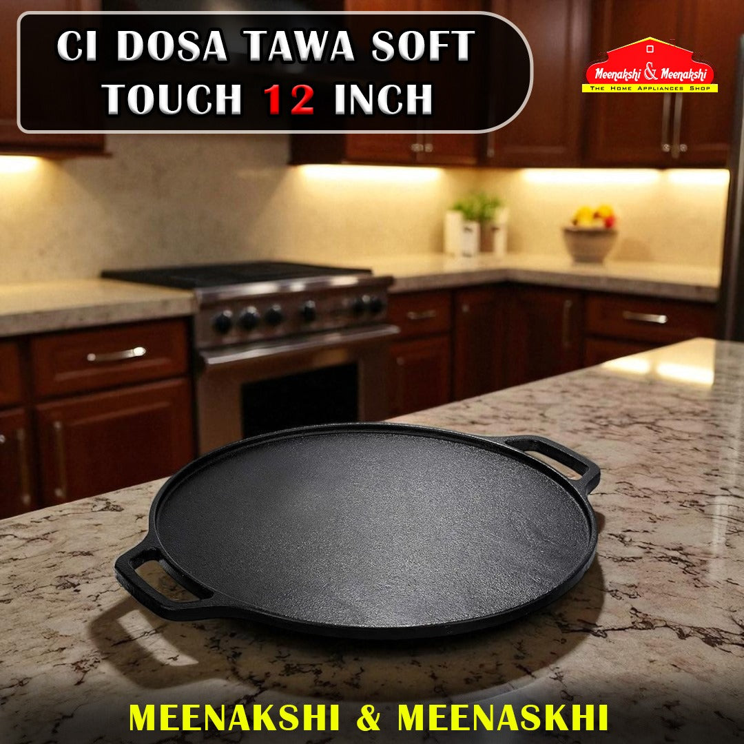 CI DOSA TAWA 12 INCH SOFT TOUCH